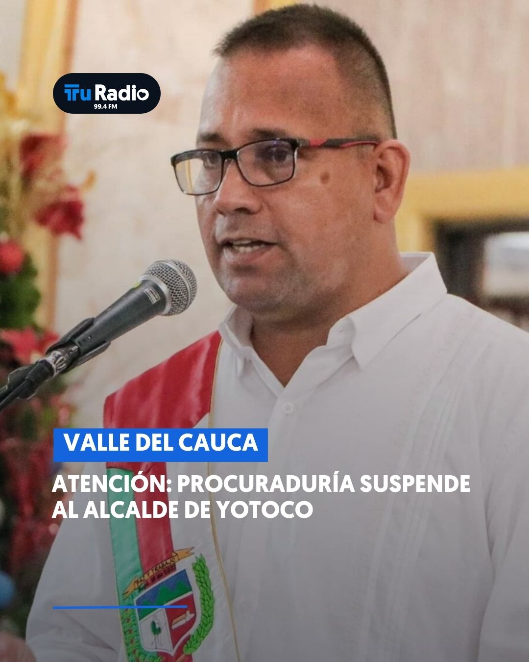 Procuraduría suspende e inhabilita por 10 meses al alcalde de Yotoco